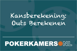 Kansberekening: Outs Berekenen