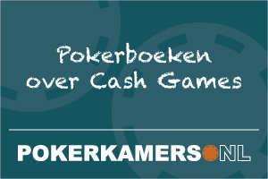 Pokerboeken over Cash Games