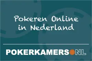 Pokeren Online in Nederland
