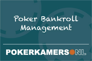 Poker Bankroll Management