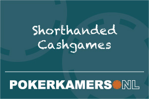 Shorthanded Cashgames