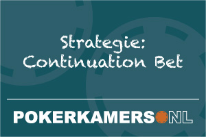 Strategie: Continuation Bet